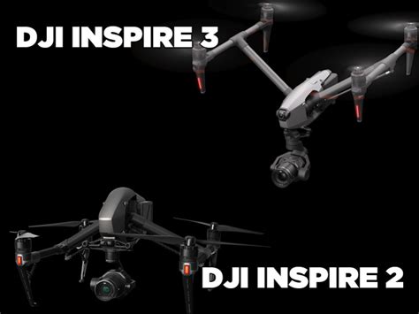 DJI Inspire 3 vs Inspire 2 - Le Comparatif