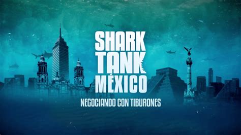 Llega la nueva temporada de Shark Tank México y Tenemos un trato - Style by ShockVisual