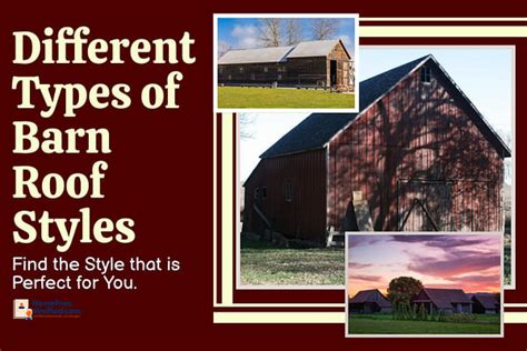 Different Types of Barn Roof Styles: Types and Variations