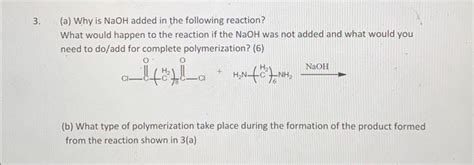 Solved (a) Why is NaOH added in the following reaction? What | Chegg.com