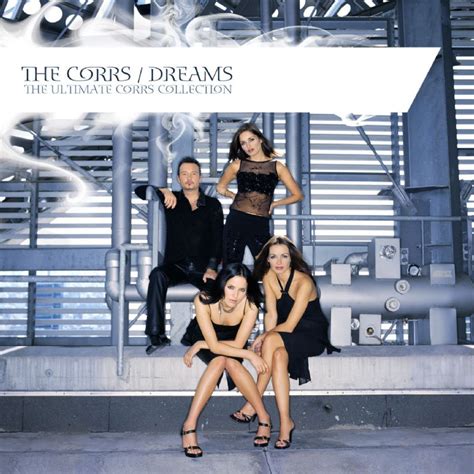The Corrs - Dreams - The Ultimate Corrs Collection [compilation] (2006 ...