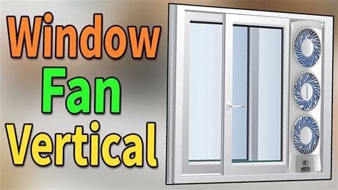 Top 3: Best Window Fan Vertical, Narrow Window Fan, Extra Long Window ...