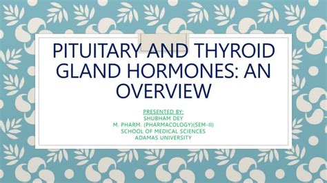 PITUITARY AND THYROID GLAND HORMONES.pptx