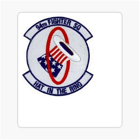 "USAF 94th Fighter Squadron Patch Sticker Hat In The Ring" Sticker for ...