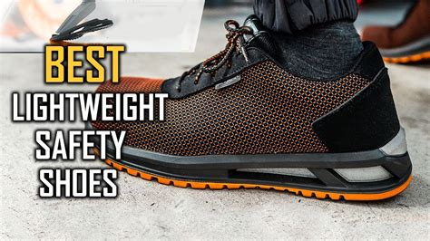 Top 5 Best Lightweight Safety Shoes Review in 2023 | Waterproof/100% ...