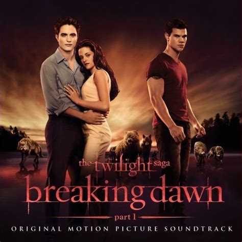 Breaking Dawn - Part 1 soundtrack - Twilight Saga Wiki