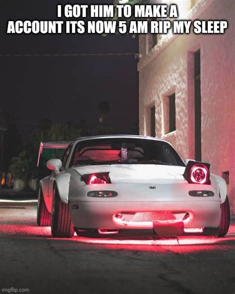 Silly Miata - Imgflip