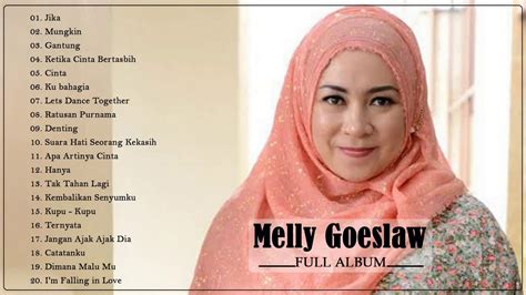 Melly Goeslaw - Full Album || Kumpulan Lagu Terbaik Melly Goeslaw || Best Of The Best - YouTube