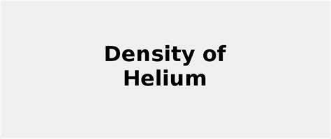 Density of Helium