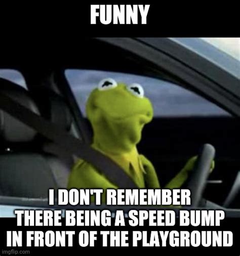 Kermit Driving - Imgflip