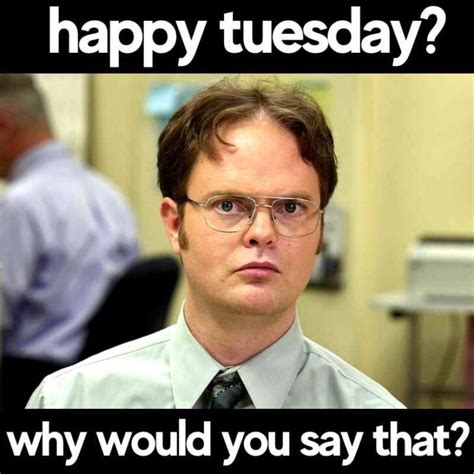 17 Happy Tuesday Memes And Images For A Great Day