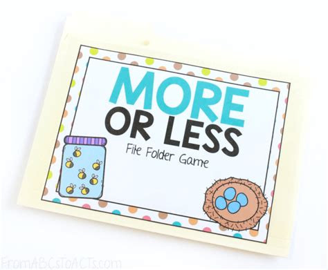 More or Less File Folder Game - From ABCs to ACTs