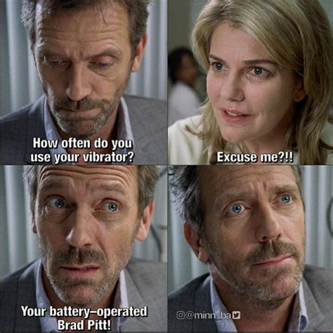 Dr House Hilarious Hugh Laurie Gregory House, Greys Anatomy, Grey Anatomy Quotes, Best Tv Shows ...