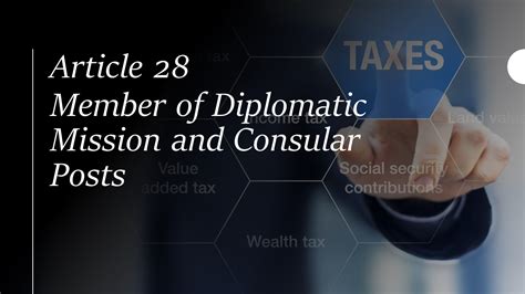 Member of Diplomatic Mission and Consular Posts | Sorting Tax