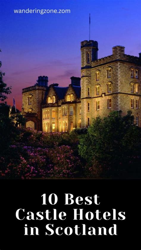 10 Top Luxury Castle Hotels Scotland | Wandering Zone