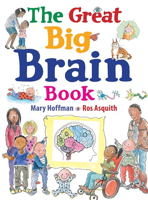 The Great Big Brain Book: Hoffman, Mary: 9780711241534: Amazon.com: Books