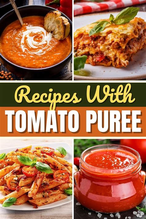 20 Easy Recipes with Tomato Puree - Insanely Good