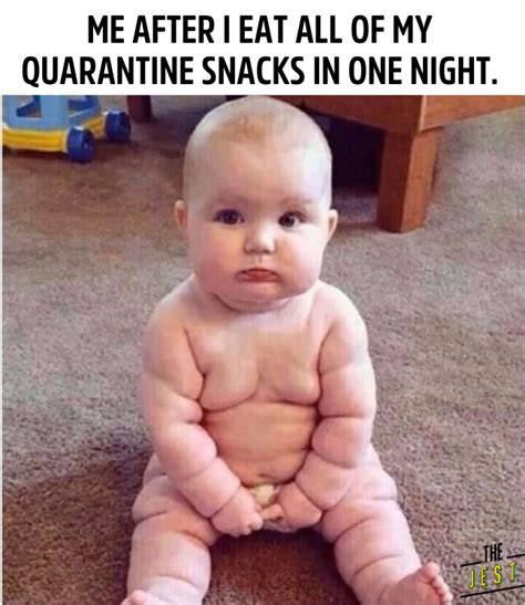 QUARANTINE-SNACKS-FAT-BABY-MEME - The Jest