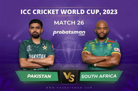 PAK vs SA Dream11 Prediction For Match 26 of ODI World Cup 2023 at MA Chidambaram Stadium in ...