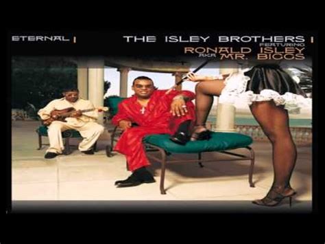 Isley Brothers Feat R. Kelly = contagious - YouTube