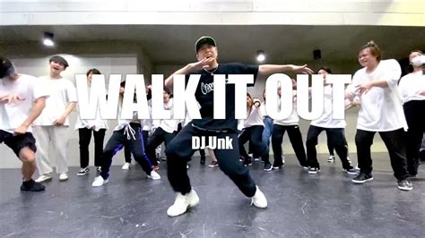 Dj unk walk it out music video - billacube