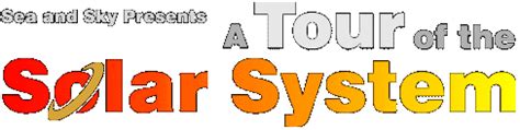 The Solar System - Tour the Solar System on Sea and Sky