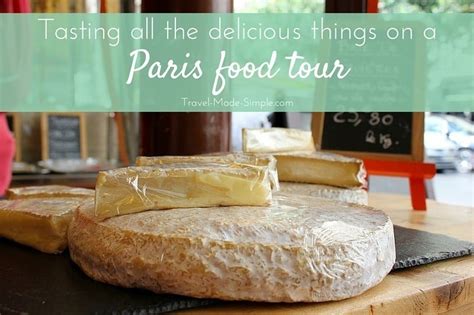 Paris Food Tour: More Than Just Croissants - Travel Made Simple