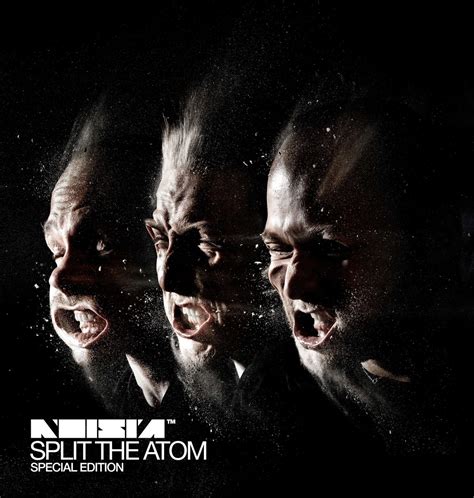 Split The Atom (Special Edition) | Noisia