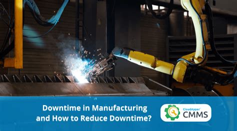 What is Downtime in Manufacturing and How to Reduce Downtime?