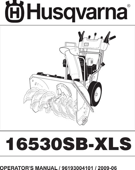 Husqvarna Snow Blower 16530Sb Xls Users Manual OM, 16530SBXLS, 2009 06 ...