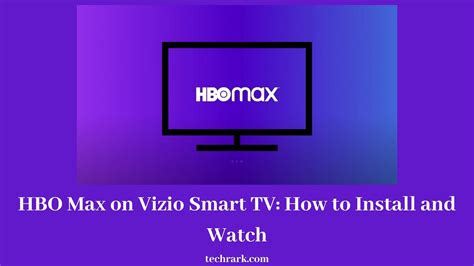 How to Get HBO Max on Vizio Smart TV? [Updated April 2022]