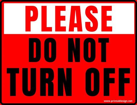 Please Do Not Turn Off Sign | FREE Download