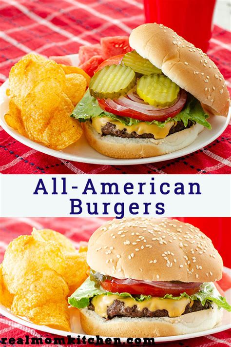 All-American Burgers - Real Mom Kitchen - Grilling