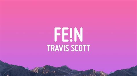 Travis Scott - FE!N (Lyrics) | 1 Hour Version - YouTube