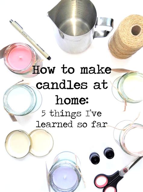 How to make candles at home: 5 things I've learned so far - Ella ...