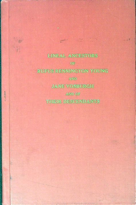 Lineal ancestors of Rufus Rennington Young and Jane... | Barnebys