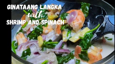 Ginataang Langka with Shrimp and Spinach | Green Jackfruit with Shrimp and Spinach in Coconut ...