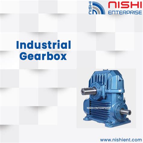 Industrial Gearbox Manufacturers, Suppliers and Exporters - Nishi ...