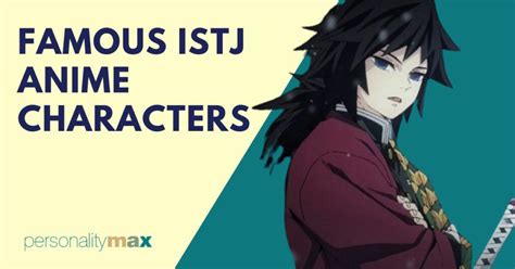 Famous ISTJ Anime Characters - Personality Max