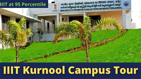 IIIT Kurnool Campus Tour | Hostels | Academic Buildings | IIITDM ...