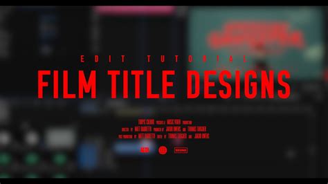 Film Title Designs Editing Tutorial - YouTube