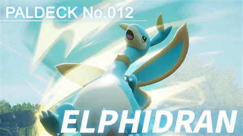 Paldeck | No.012 ELPHIDRAN - Palworld | Gameplay | Pocketpair - YouTube