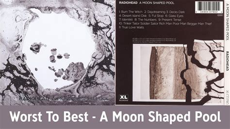 A Moon Shaped Pool: Ranking Album Songs From Worst To Best! - YouTube