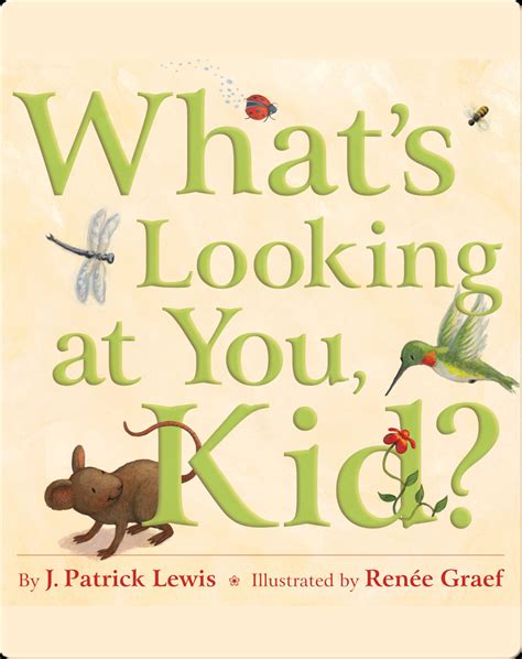 What's Looking at You, Kid? Book by J. Patrick Lewis | Epic