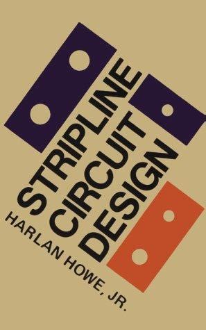 Stripline circuit design. by Harlan H. Howe | Open Library