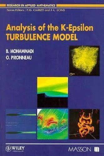 Analysis of the K-epsilon turbulence model by B. Mohammadi | Open Library