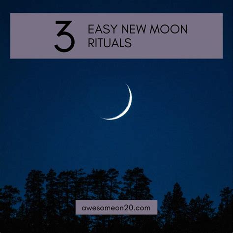 3 Easy New Moon Rituals - Awesome on 20