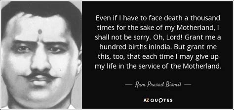 QUOTES BY RAM PRASAD BISMIL | A-Z Quotes