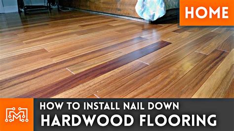 How to install hardwood flooring (Nail down) // Home Renovation | I Like To Make Stuff - YouTube