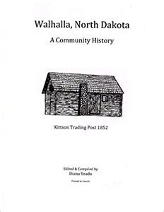 Walhalla, N.D. community history books added to collection | NDSU Archives